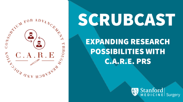 Scrubcast Episode 11: Expanding Research Possibilities with CARE PRS